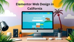 Elementor Web Design in California